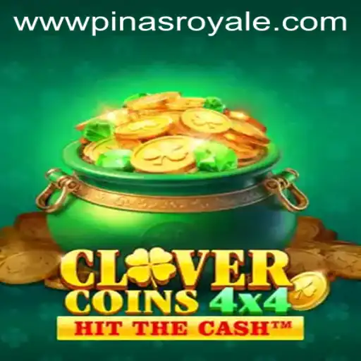 Exploring the Exciting World of CloverCoins4x4 and PinasRoyale