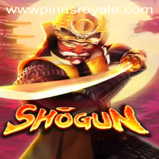 Shogun: A Strategic Dive into PinasRoyale